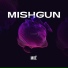 Mishgun