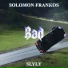 slyly, Solomon Frankos