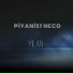 Piyanist Neco