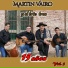 Martín Vairo y El Trío Tres