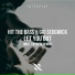 Hit The Bass & Gid Sedgwick