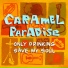 Caramel Paradise