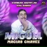 Miguel Macias Chavez
