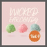 Wicked Ear Candy