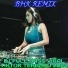BHK Remix