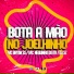 DJ SZ, Mc Neguinho do ITR, Mc Bryan SS