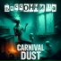 Carnival Dust