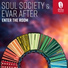 Soul Society, Evar After