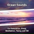 New Age, Ocean Sounds, Nature Sounds