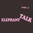 Elephant Talk
