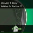 David T Boy