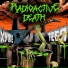 RADIOACTIVE DEATH