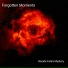 Forgotten Moments