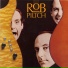 Rob Pitch, Rob Le Pitch