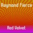 Raymond Fierce