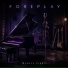 FOЯEPLAY