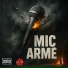 Mic Armé feat. Silver d'élite
