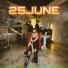 25JUNE
