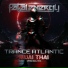 Trance Atlantic