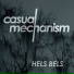 Casual Mechanism