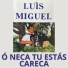 Luis Miguel