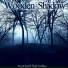 Wooden Shadow