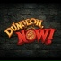Dungeon Now