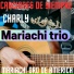 Charly, Mariachi Oro De America