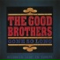 The Good Brothers
