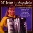 Maria Jesus y Su Acordeon