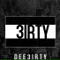 Dee3irty