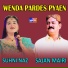 Sajan Mairi, Suhni Naz