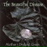 The Beautiful Disease