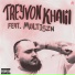 Treyvon Khalil feat. Multiszn
