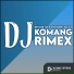 DJ Komang Rimex