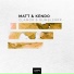 Matt & Kendo