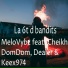 MeloVybz feat. Cheikh, DomDom, Dealer, Keex974