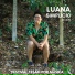 Luana Simplício, Tesão Por Música