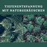 Tiefenentspannung Atmospheres