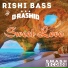 Rishi Bass feat. D-Rashid