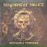 Downright Malice