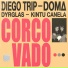 DOMΔ, Dyrglas, Diego Trip feat. Kintu Canela