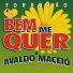 Forrozão Bem me quer e Ivaldo Maceió