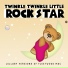 Twinkle Twinkle Little Rock Star