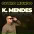 K. Mendes