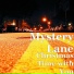 Mystery Lane