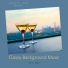 Classy Background Music