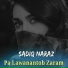 Sadiq Naraz