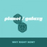 Planet Galaxy