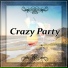 Crazy Party Music Guys